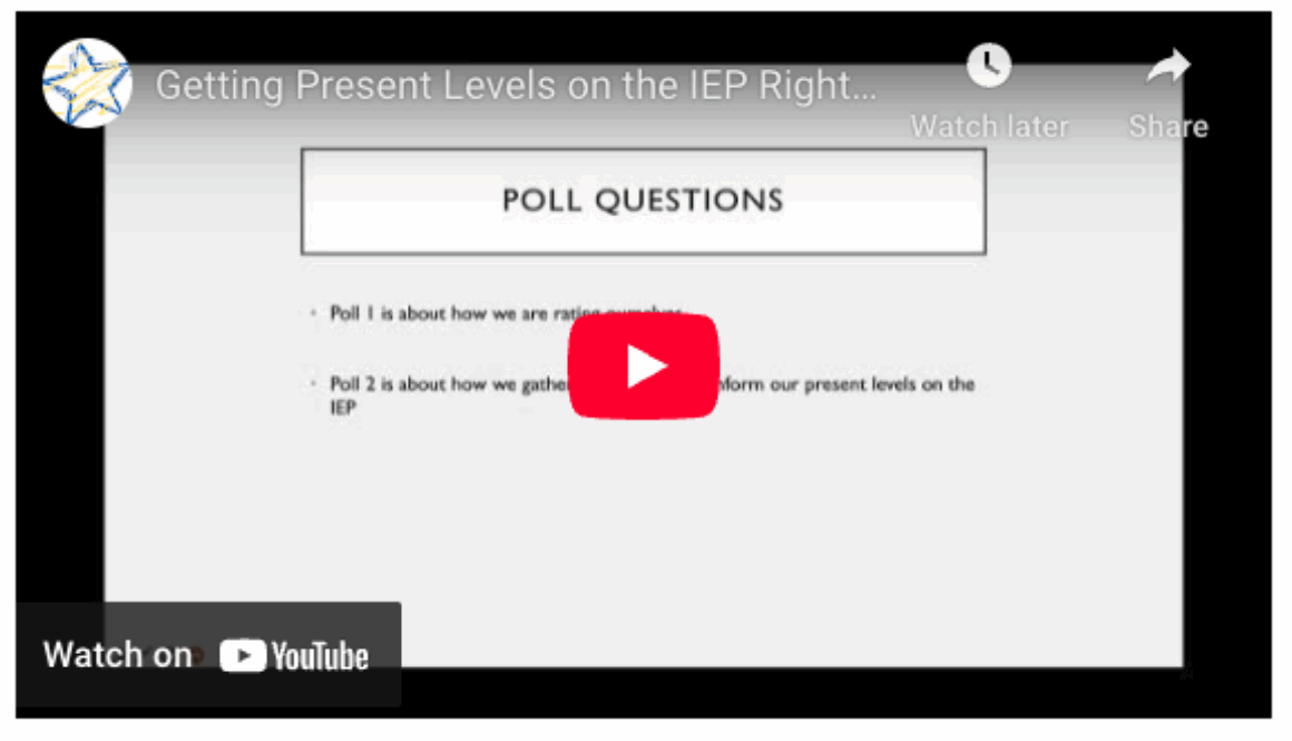 Getting Present Levels on the IEP Right and How to Write IEP Goals to Ensure Functionality and Quality - Part 1 video screenshot
